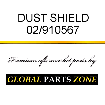 DUST SHIELD 02/910567