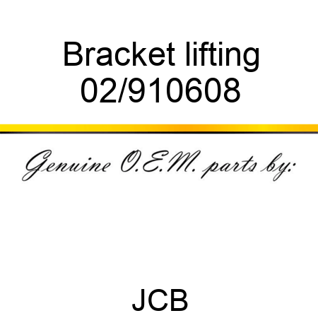 Bracket lifting 02/910608