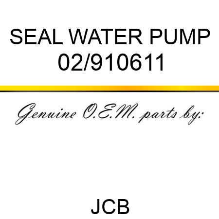 SEAL WATER PUMP 02/910611