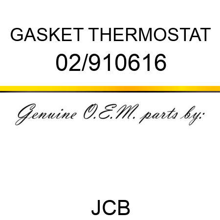 GASKET THERMOSTAT 02/910616