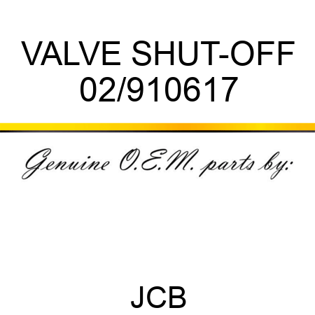 VALVE SHUT-OFF 02/910617