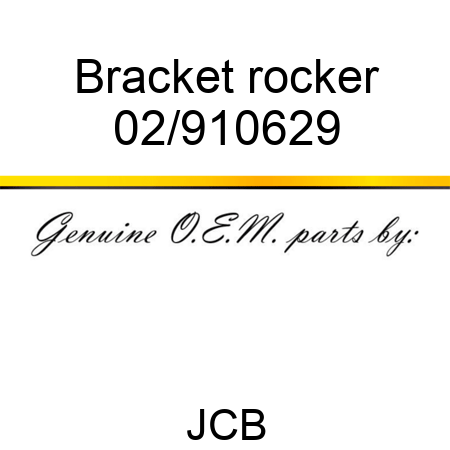 Bracket rocker 02/910629