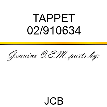 TAPPET 02/910634