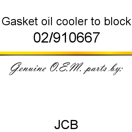 Gasket, oil cooler to block 02/910667
