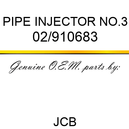 PIPE INJECTOR NO.3 02/910683