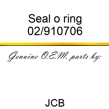 Seal o ring 02/910706