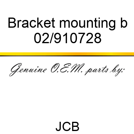 Bracket mounting b 02/910728