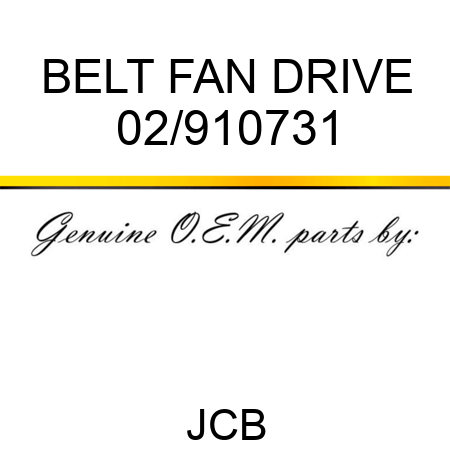 BELT FAN DRIVE 02/910731