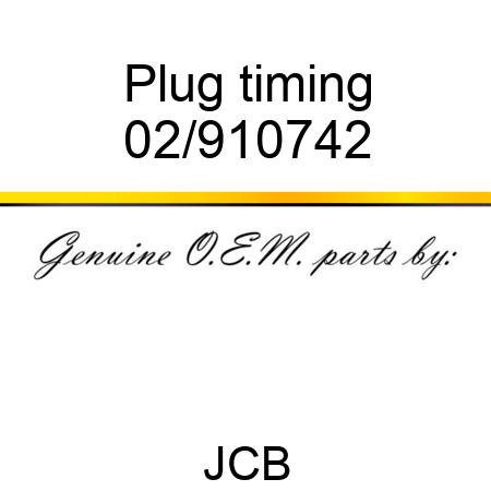 Plug timing 02/910742