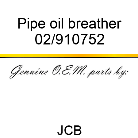 Pipe oil breather 02/910752