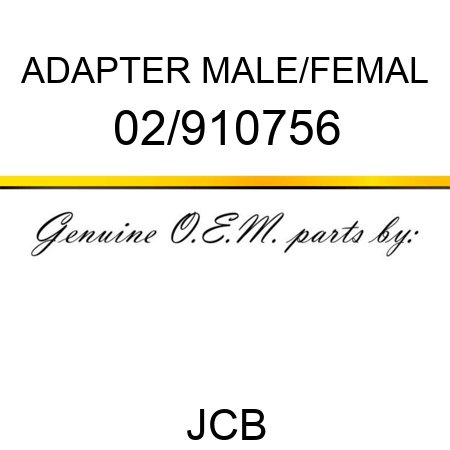 ADAPTER MALE/FEMAL 02/910756