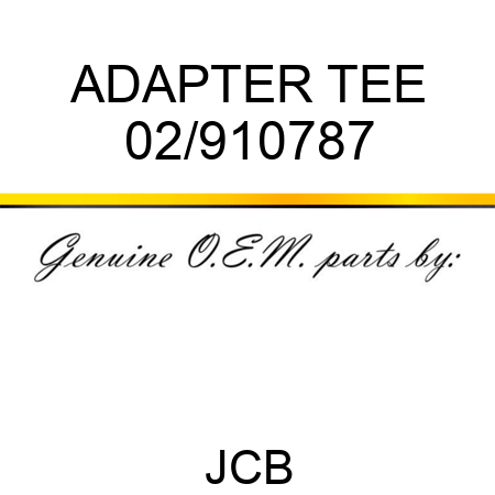 ADAPTER TEE 02/910787