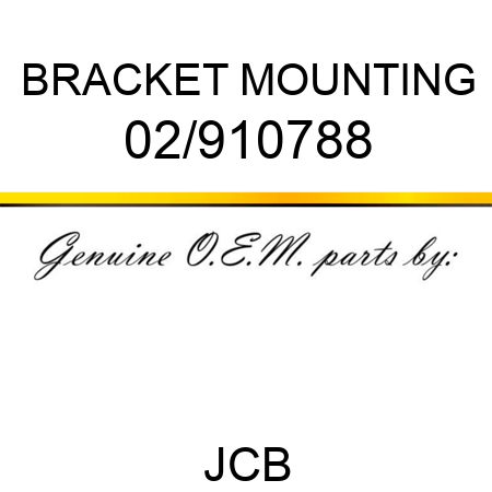 BRACKET MOUNTING 02/910788