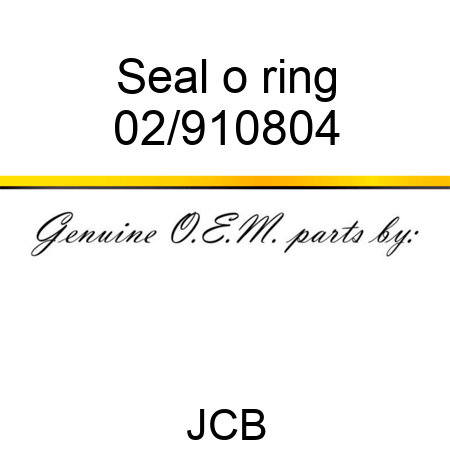 Seal o ring 02/910804