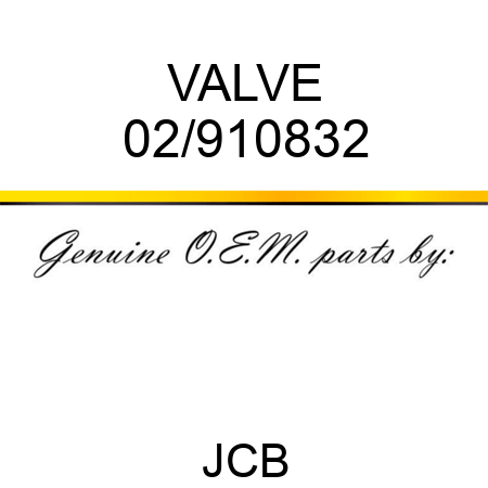 VALVE 02/910832