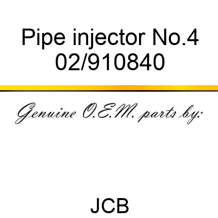 Pipe injector No.4 02/910840