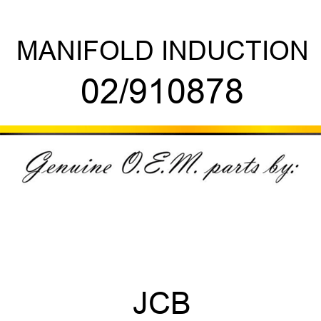 MANIFOLD INDUCTION 02/910878