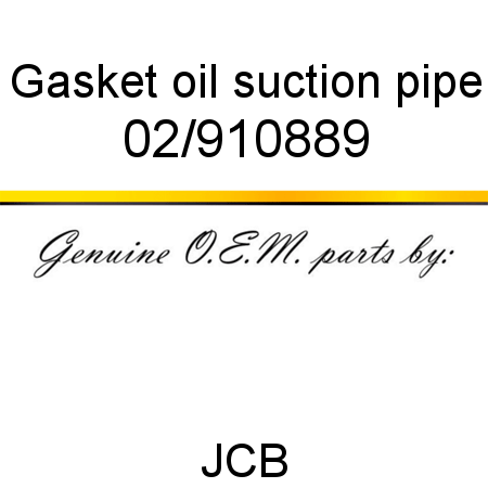 Gasket, oil suction pipe 02/910889
