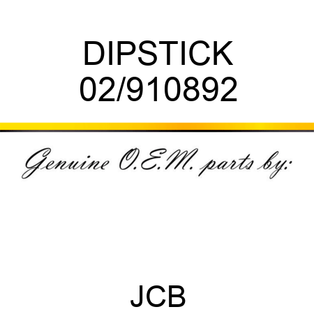 DIPSTICK 02/910892