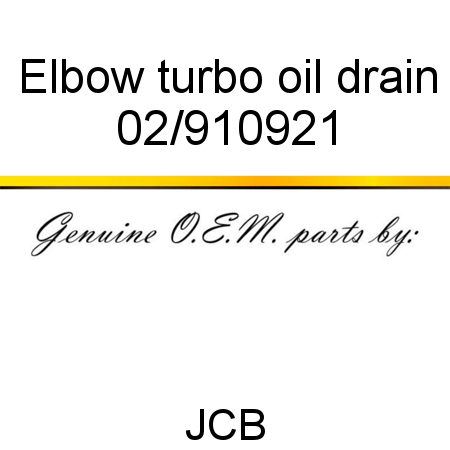 Elbow, turbo oil drain 02/910921