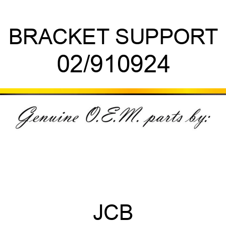 BRACKET SUPPORT 02/910924