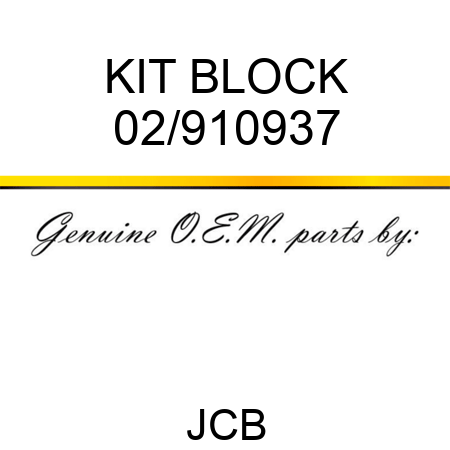KIT, BLOCK 02/910937