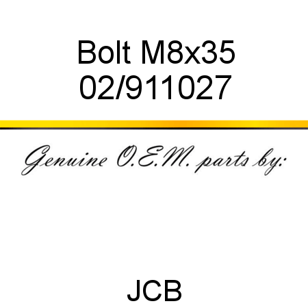 Bolt, M8x35 02/911027