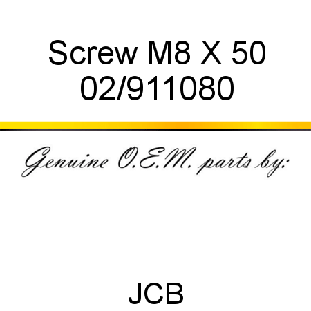Screw, M8 X 50 02/911080