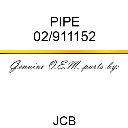 PIPE 02/911152