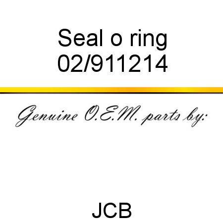 Seal, o ring 02/911214