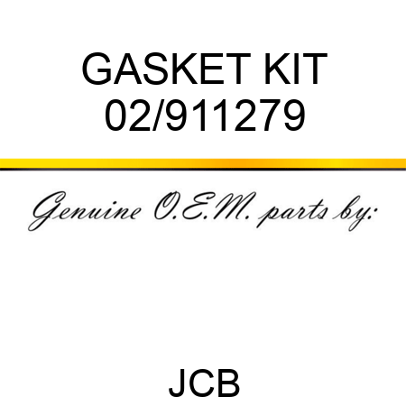 GASKET KIT 02/911279