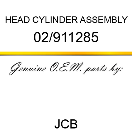 HEAD CYLINDER, ASSEMBLY 02/911285