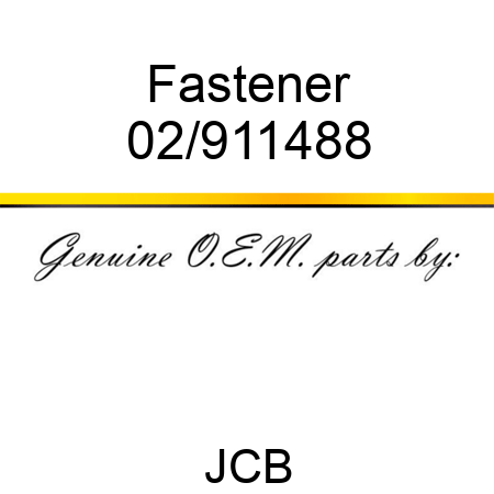 Fastener 02/911488