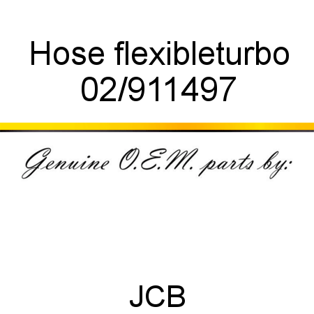 Hose, flexible,turbo 02/911497