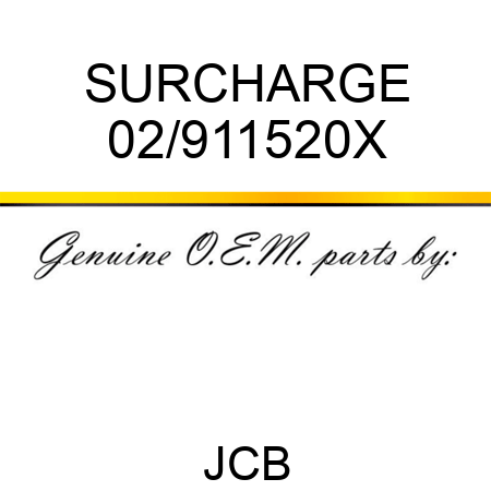 SURCHARGE 02/911520X