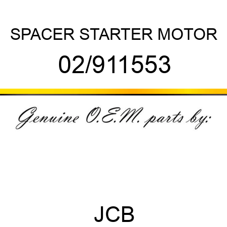 SPACER, STARTER MOTOR 02/911553