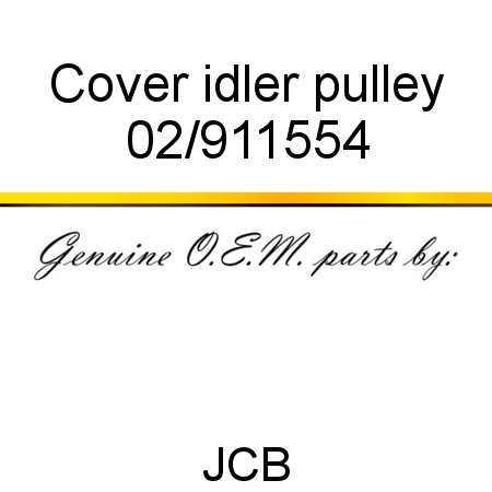 Cover, idler pulley 02/911554