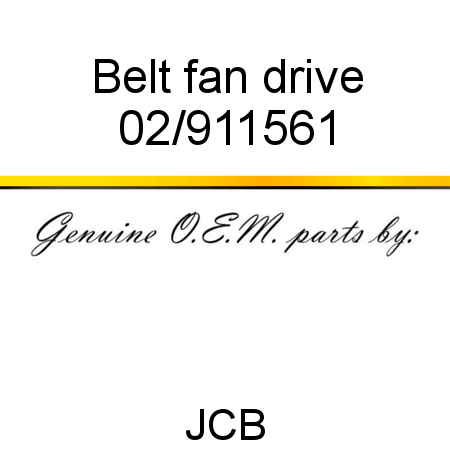 Belt, fan drive 02/911561