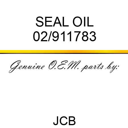 SEAL, OIL 02/911783