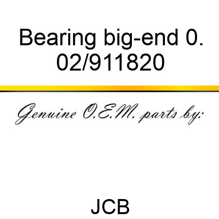 Bearing big-end 0. 02/911820