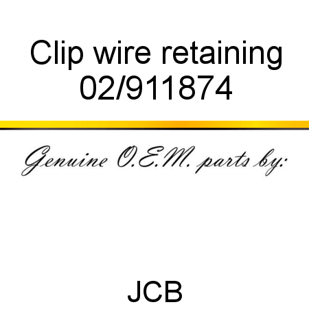 Clip, wire retaining 02/911874