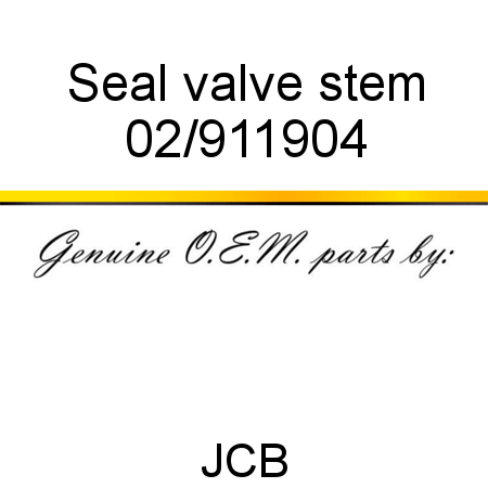 Seal, valve stem 02/911904