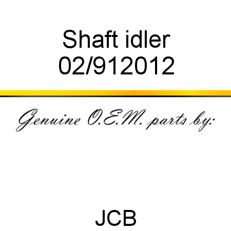 Shaft, idler 02/912012