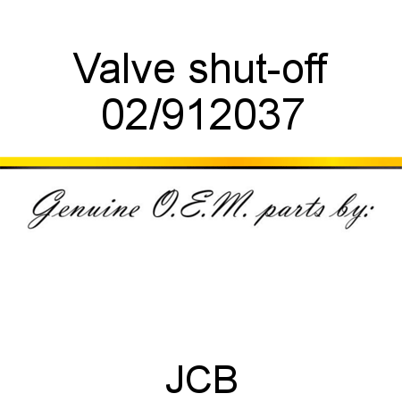 Valve, shut-off 02/912037