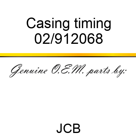 Casing timing 02/912068