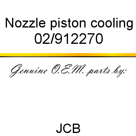Nozzle, piston cooling 02/912270