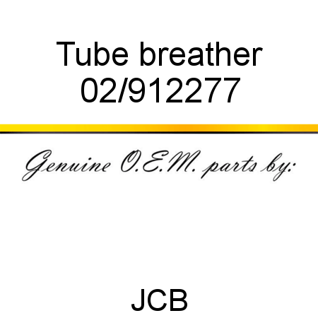 Tube, breather 02/912277