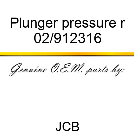 Plunger pressure r 02/912316