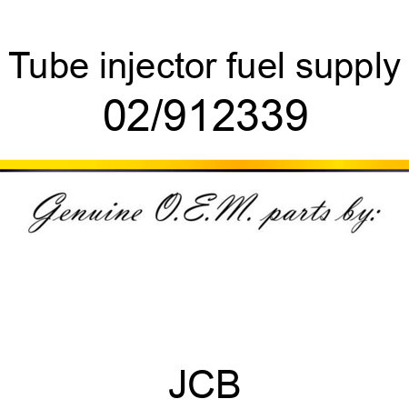 Tube, injector fuel supply 02/912339