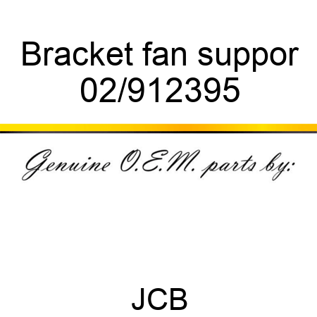 Bracket fan suppor 02/912395
